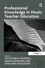 Professional Knowledge In Music Teacher Education
