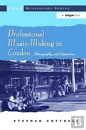 Professional Music-Making In London
