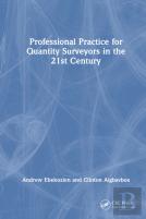 Professional Practice For Quantity Surveyors In The 21st Century