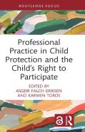 Professional Practice In Child Protection And The Childâ€™S Right To Participate