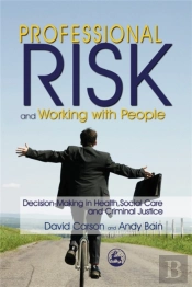 Professional Risk And Working With People