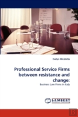 Bertrand.pt - Professional Service Firms Between Resistance And Change