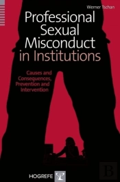 Professional Sexual Misconduct In Institutions
