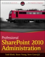 Professional Sharepoint 2010 Administrat