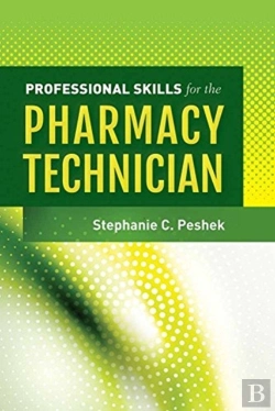 Bertrand.pt - Professional Skills For The Pharmacy Technician