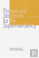 Professional Standards For The Superintendency