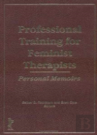 Professional Training For Feminist Therapists