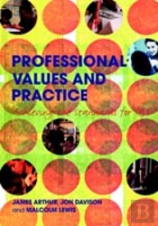 Professional Values And Practice