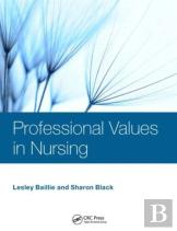 Professional Values In Nursing