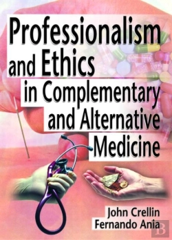 Bertrand.pt - Professionalism And Ethics In Complementary And Alternative Medicine