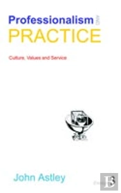 Professionalism And Practiceessays