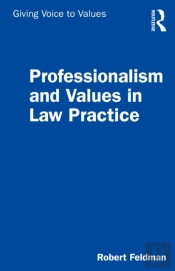 Professionalism And Values In Law Practice