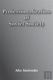 Professionalization Of Soviet Society