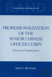 Professionalization Of The Senior Chinese Officer Corps