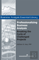 Professionalizing Business Analysis