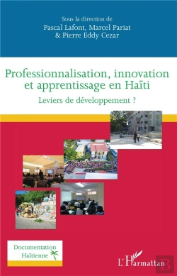 Bertrand.pt - Professionnalisation, Innovation Et Apprentissage En Haïti ; Leviers De Développement ?