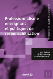 Professionnalisme Enseignant Face Aux Politiques De Responsabilisation (Le)