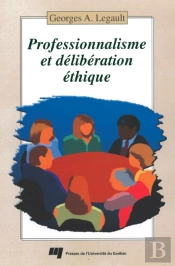 Professionnalisme Et Délibération Éthique