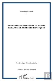 Professionnel(Le)S De La Petite Enfance Et Analyse De Pratiques