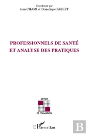 Professionnels De Santé Et Analyse Des Pratiques