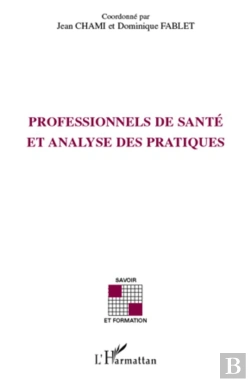 Bertrand.pt - Professionnels De Santé Et Analyse Des Pratiques