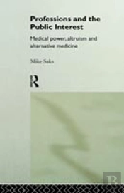 Professions And The Public Interest
