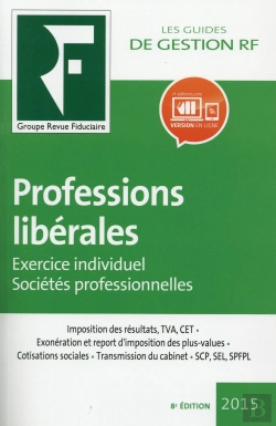 Bertrand.pt - Professions Liberales ; Exercice Individuel Sociétés Professionnelles (Édition 2014)