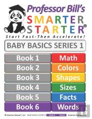 Professor Bill'S Smarter Starter Baby Basics 1