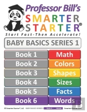 Professor Bill'S Smarter Starter Baby Basics 1