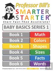 Professor Bill'S Smarter Starter Baby Basics 1
