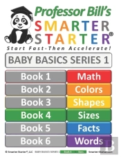 Professor Bill'S Smarter Starter Baby Basics 1