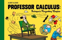 Bertrand.pt - Professor Calculus: Science'S Forgotten Genius