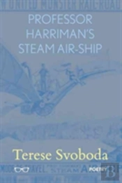 Professor Harriman'S Steam Air Ship