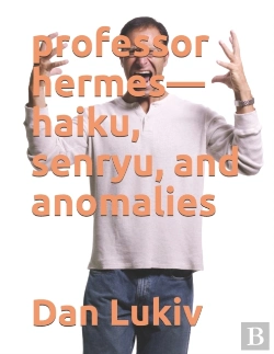 Bertrand.pt - Professor Hermes-Haiku, Senryu, And Anomalies