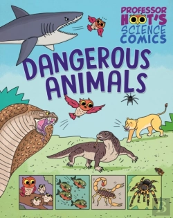 Bertrand.pt - Professor Hoot'S Science Comics: Dangerous Animals