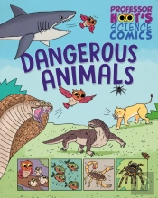 Professor Hoot'S Science Comics: Dangerous Animals