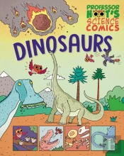 Professor Hoot'S Science Comics: Dinosaurs