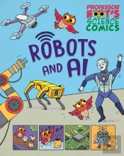 Professor Hoot'S Science Comics: Robots And Ai