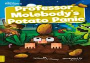 Professor Molebody'S Potato Panic