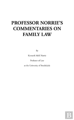 Bertrand.pt - Professor Norrie'S Commentaries On Family Law