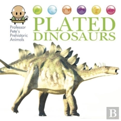 Bertrand.pt - Professor Pete'S Prehistoric Animals: Plated Dinosaurs