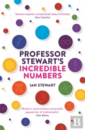 Professor Stewart'S Incredible Numbers