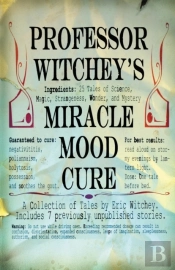 Professor Witchey'S Miracle Mood Cure