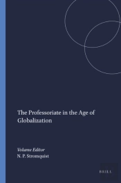 Professoriate In The Age Of Globalization