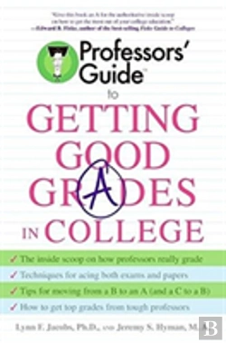 Bertrand.pt - Professors' Guide(Tm) To Getting Good Grades In College