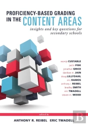 Proficiency-Based Grading In The Content Areas