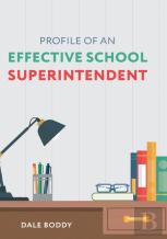 Profile Of An Effective School Superintendent