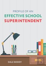 Profile Of An Effective School Superintendent