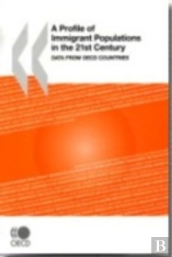 Bertrand.pt - Profile Of Immigrant Populations In The 21st Century