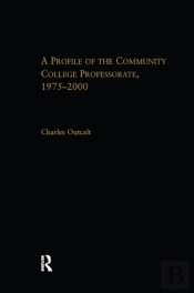 Profile Of The Community College Professorate, 1975-2000